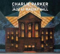 Charlie Parker - Jazz At Massey Hall