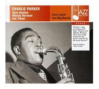 Charlie Parker - Live with the Big Bands