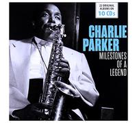 Charlie Parker - Milestones of a Legend
