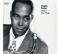 Charlie Parker - Now's the Time