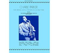 Charlie Parker - Rare Broadcasting Performances 1947/1948