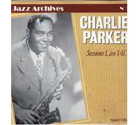 Charlie Parker - Sessions live 1