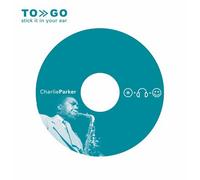 Charlie Parker - To Go