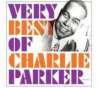 CHARLIE PARKER - Very Best of Charlie Parker