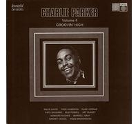 Charlie Parker - Volume 4 - Groovin' High