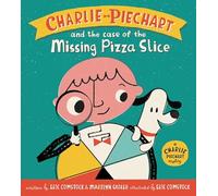 Charlie Piechart and the Case of the Missing Pizza Slice