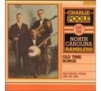 Charlie Poole & North Carolina - Old-Time Songs Original recording reissued, Original recording remastered Edition by Charlie Poole & North Carolina (1994) Audio CD