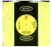 Charlie Rich - CHARLIE RICH We Love Each Other UK 7" 45