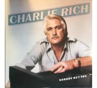Charlie Rich - Nobody But You