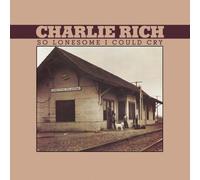 Charlie Rich So Lonesome I Could Cry (Vinyl) 12" Album