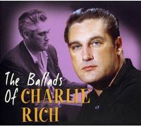Charlie Rich The Ballads Of Charlie Rich (CD) (Importación USA)