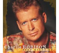 Charlie Robison STEP RIGHT UP (CD) (Importación USA)