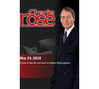 Charlie Rose - A look at the life and work of author Stieg Larsson r (May 24, 2010)