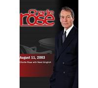Charlie Rose (August 11, 2003) [DVD] [NTSC]