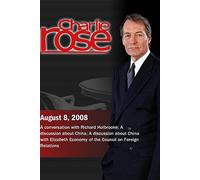 Charlie Rose - Richard Holbrooke / China / Elizabeth Economy (August 8, 2008)