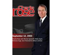 Charlie Rose (September 12, 2003) [DVD] [NTSC]