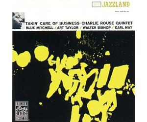 Charlie Rouse Quintet - Takin' Care Of Business