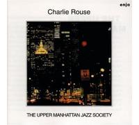 Charlie Rouse - The Upper Manhattan Jazz Society