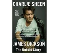 CHARLIE SHEEN New Book 2025: The Untold Story Behind the Headlines