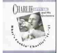 Charlie Spivak - What's Cooking Charlie 41
