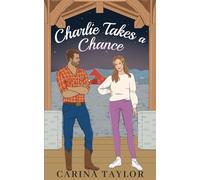 Charlie Takes a Chance: An Enemies to Lovers Romantic Comedy: 2 (Pine Ridge Ranch)