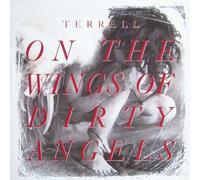Charlie Terrell - On The Wings Of Dirty Angels
