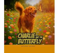 Charlie & the Butterfly