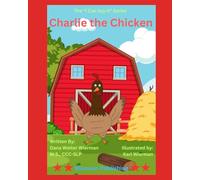 Charlie the Chicken (I Can Say It!)
