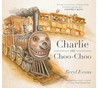 Charlie the Choo-Choo: From the world of The Dark Tower