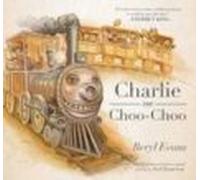 Charlie The Choo-choo : From The World Of The Dark Tower