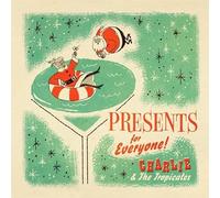 Charlie & the Tropicales - Presents for Everyone (Ruby Red)