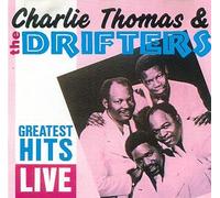 Charlie Thomas and the Drifters - greatest hits - live