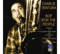 Charlie Ventura - Bop For The People