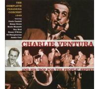 Charlie Ventura - The Complete Pasadena Concert 1949