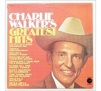 Charlie Walker - CHARLIE WALKER greatest hits COLUMBIA 1691 (LP vinyl record)