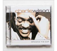 Charlie Wilson - Bridging the Gap