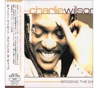 Charlie Wilson - Bridging the Gap