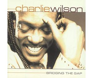 Charlie Wilson - Bridging the Gap
