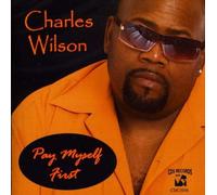 Charlie Wilson - Pay Myself First