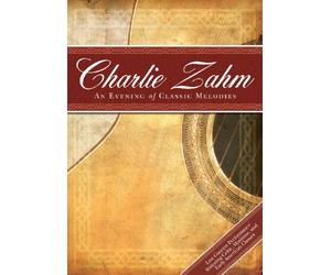 Charlie Zahm: An Evening of Classic Melodies: An Evening of Classic Melodies [USA] [DVD]