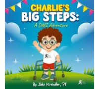 Charlie's Big Steps: A DMI Adventure