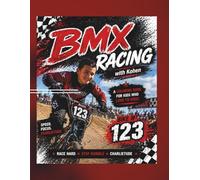CharlieTude Kohen BMX Racing Coloring Book: Fun & Easy Coloring Pages for Kids | Dirt Track Racing, Bikes, Trophies & Race Day Adventures