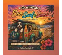 CharlieTude Sun Surf & Sunsets Coloring Book: Beach Vibes, Ocean Waves & Relaxing Days