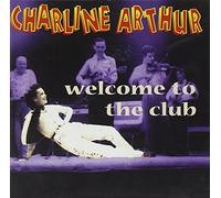 Charline Arthur - Welcome To The Club