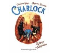 Charlock . Volume 2 Le Trafic De Croquettes