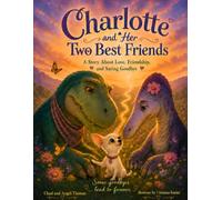 Charlotte and Her Two Best Friends - Marker Friendly Coloring Edition (The Adventures of Princess Charlotte)
