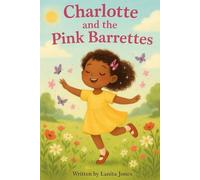 Charlotte and The Pink Barrettes