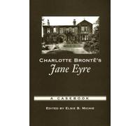 Charlotte Brontë's Jane Eyre (Tapa blanda) Casebooks in Criticism