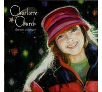 Charlotte Church - Dream A Dream