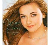 Charlotte Church - Enchantment